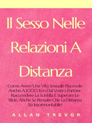 cover image of Il Sesso Nelle Relazioni a Distanza